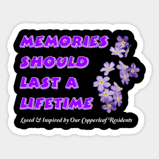 MEMORIES SHOULD A LIFETIME ALZHEIMER AWARENESS Gift Sticker